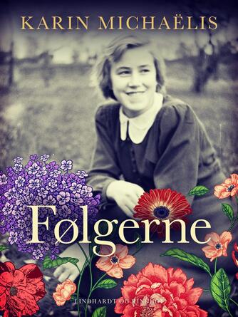 Karin Michaëlis: Følgerne : roman