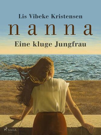 : Nanna - Eine kluge Jungfrau