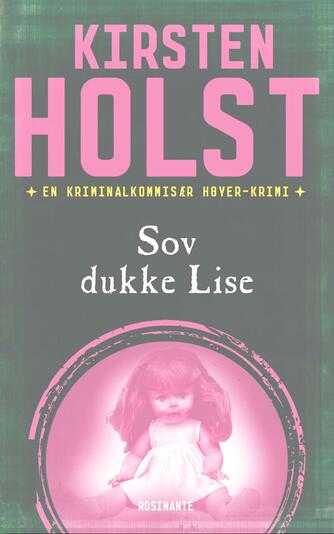 Kirsten Holst (f. 1936): Sov dukke Lise