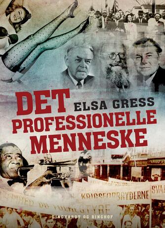 Elsa Gress: Det professionelle menneske