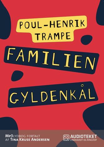 Poul-Henrik Trampe: Familien Gyldenkål