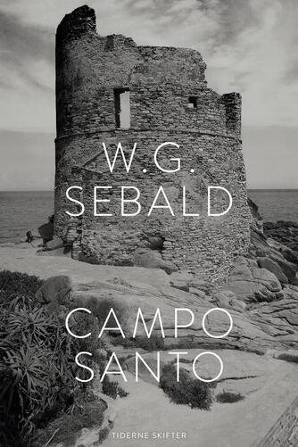 W. G. Sebald: Campo Santo