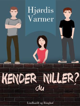 Hjørdis Varmer: Kender du Niller?