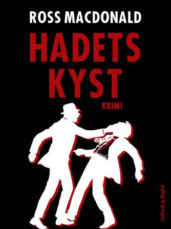 Ross Macdonald: Hadets kyst : krimi