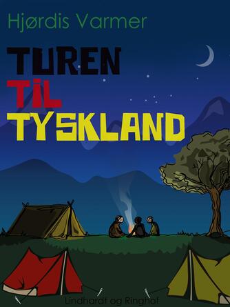 Hjørdis Varmer: Turen til Tyskland