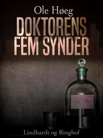 Ole Høeg: Doktorens fem synder