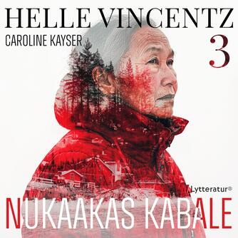 Helle Vincentz: Nukaakas kabale : spændingsroman