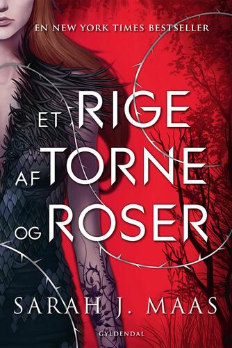 Sarah J. Maas: Et rige af torne og roser