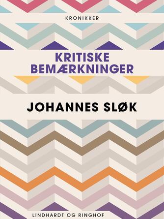 Johannes Sløk: Kritiske bemærkninger