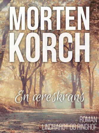 Morten Korch: En æreskrans : roman