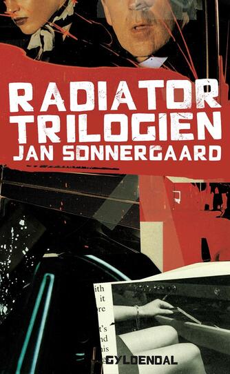 Jan Sonnergaard: Radiatortrilogien