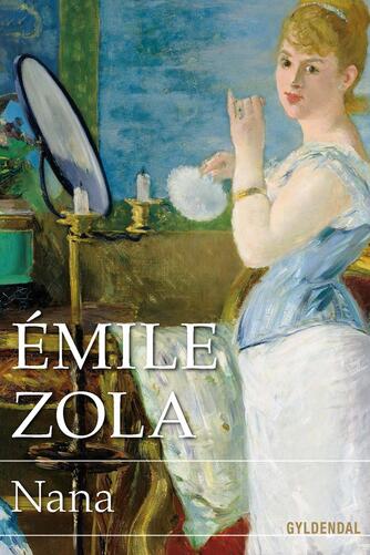 Émile Zola: Nana