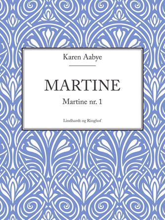 Karen Aabye: Martine