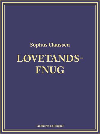 Sophus Claussen: Løvetandsfnug