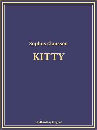 Sophus Claussen: Kitty