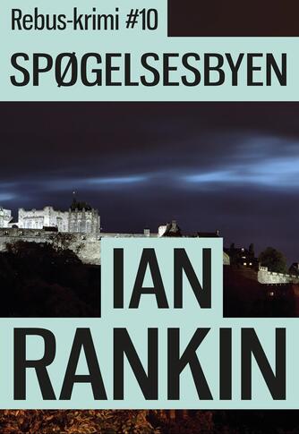 Ian Rankin: Spøgelsesbyen