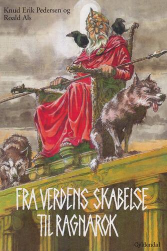 Knud Erik Pedersen (f. 1934): Fra verdens skabelse til ragnarok