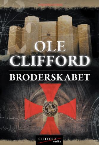 Ole Clifford: Broderskabet