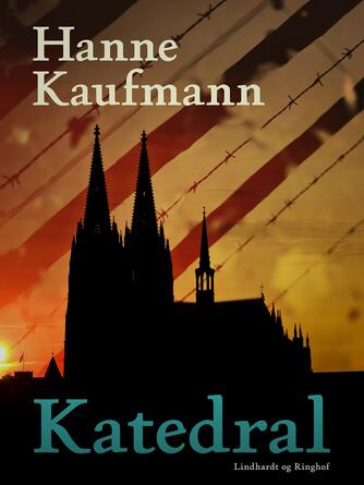 Hanne Kaufmann: Katedral