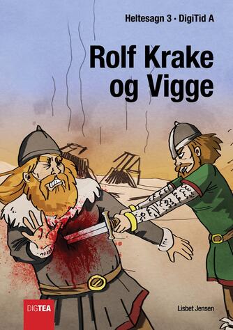 Lisbet Jensen (f. 1949-03-27): Rolf Krake og Vigge