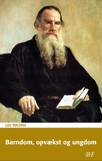 Lev Tolstoj: Barndom, opvækst og ungdom