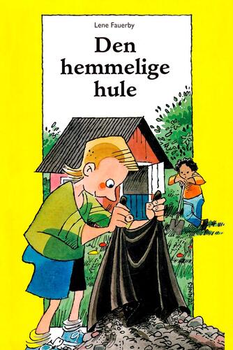 Lene Fauerby: Den hemmelige hule