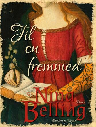 Nina Belling: Til en fremmed : roman