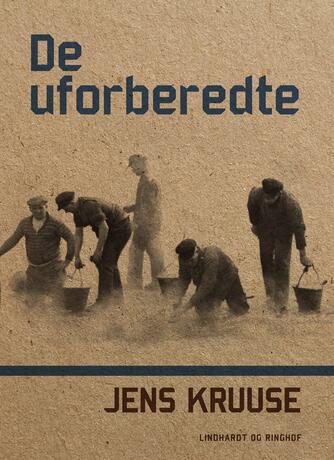 Jens Kruuse: De uforberedte