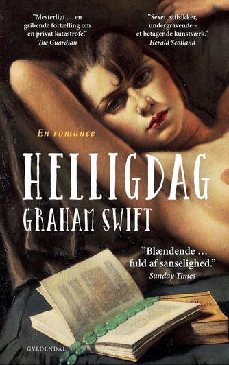 Graham Swift: Helligdag : en romance