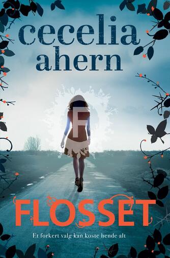 Cecelia Ahern: Flosset