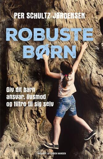 Per Schultz Jørgensen: Robuste børn