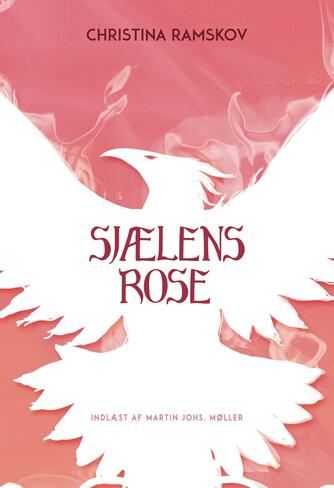 Christina Ramskov: Sjælens rose