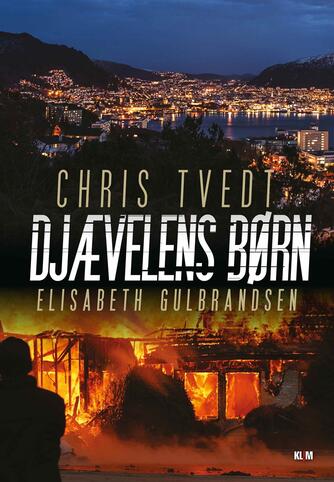Chris Tvedt, Elisabeth Gulbrandsen: Djævelens børn