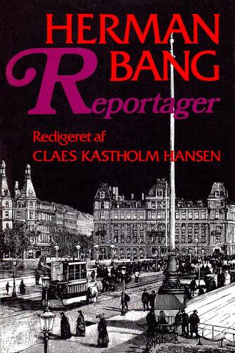 Herman Bang: Reportager