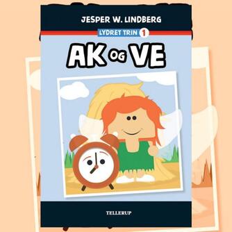 Jesper W. Lindberg: Ak og Ve