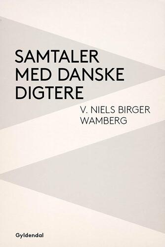 Niels Birger Wamberg: Samtaler med danske digtere
