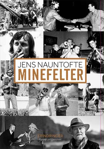 Jens Nauntofte: Minefelter : erindringer