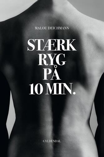 Malou Deichmann: Stærk ryg på 10 min.
