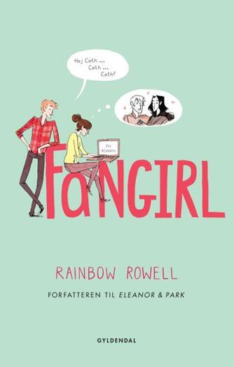 Rainbow Rowell (f. 1973): Fangirl