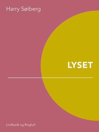 Harry Søiberg: Lyset