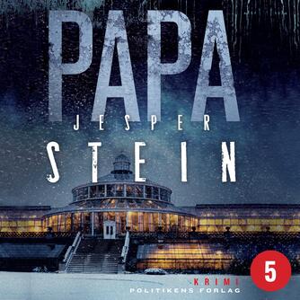 Jesper Stein: Papa : krimi