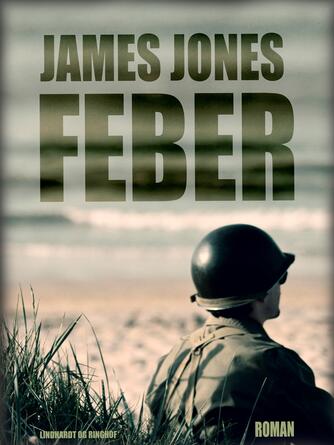 James Jones: Feber : roman