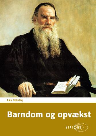 Lev Tolstoj: Barndom og opvækst