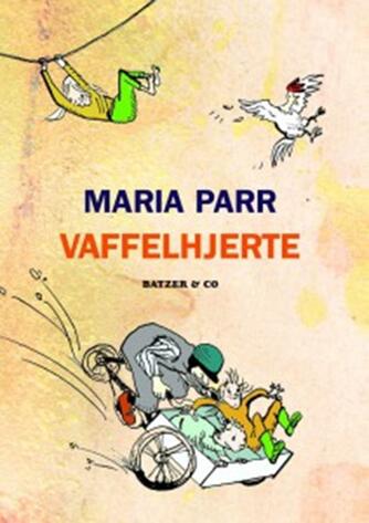 Maria Parr: Vaffelhjerte