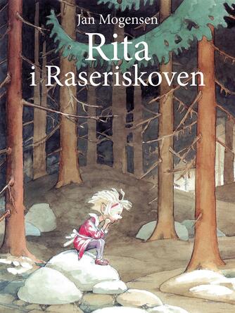 Jan Mogensen (f. 1945): Rita i Raseriskoven