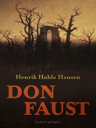 Henrik Hohle Hansen: Don Faust