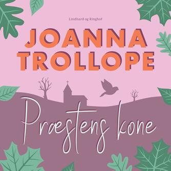 Joanna Trollope: Præstens kone
