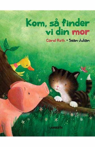 Carol Roth, Sean Julian: Kom, så finder vi din mor!