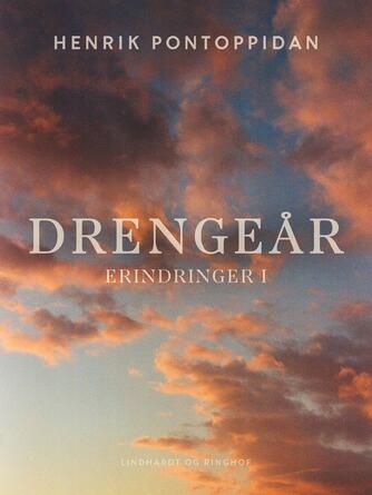 Henrik Pontoppidan: Drengeår