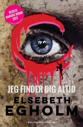 Elsebeth Egholm: Jeg finder dig altid